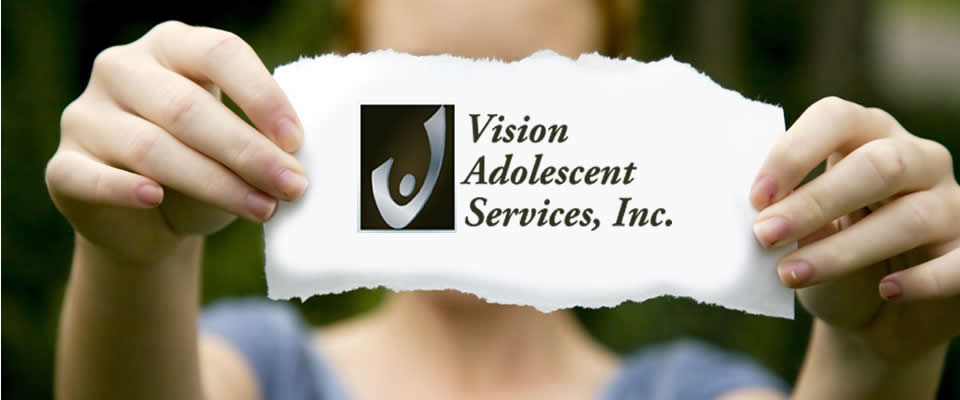 Vision Adolescent Services | Vision Adolescent Services |